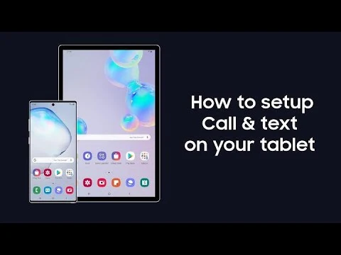 Samsung Galaxy: How to set up Call & text on your tablet